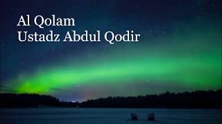 Download lagu Ustadz Abdul Qodir Surat Al Qolam mp3