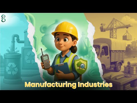 Manufacturing Industries – Class 10 Geography video