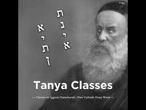 #6 Iggeres Hateshuvah Tanya — Chapter 1 part 5