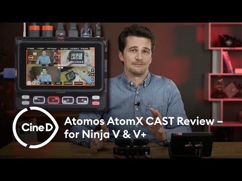 Atomos AtomX CAST Review – for Ninja V & V+