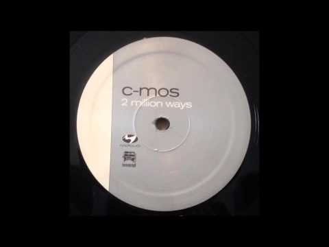 C-Moss - 2 Million Ways (Original Mix)