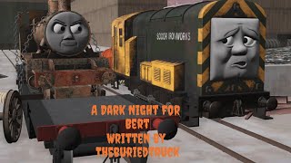 A Dark Night for Bert