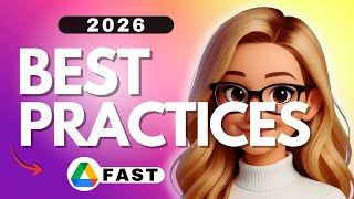 Google Drive Best Practices - 2026