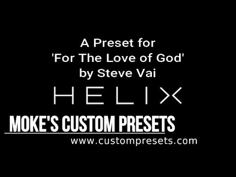 Moke's For The Love of God (HB) Helix Preset - Demo