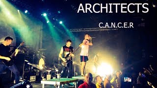 Architects - C.A.N.C.E.R Live  |Warsaw|