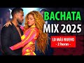 BACHATA AL ROJO VIVO VOL 1 ️ LO MÁS SENSUAL Y ROMÁNTICO PARA BAILAR BACHATA MIX LO MÁS SONADO