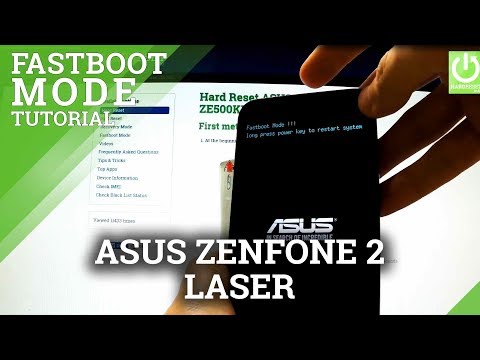 Fastboot Mode in ASUS Zenfone 2 Laser ZE500KL - How to Enter and Quit Fastboot
