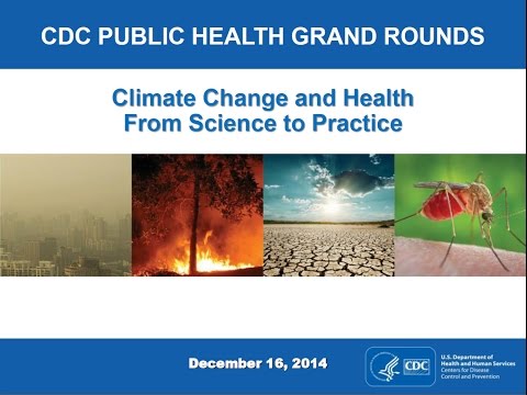 CDC Grand Rounds: Climate Change and Health – From Science to Practice