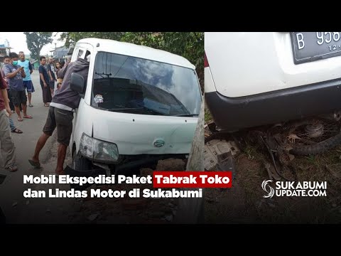 Mobil Ekspedisi Paket Tabrak Toko dan Lindas Motor di Sukabumi