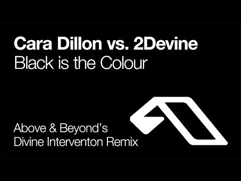 Cara Dillon vs. 2Devine - Black Is The Colour (Above & Beyond’s Divine Intervention Remix) [2006]
