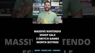 MASSIVE Nintendo Eshop Sale 3 Switch Deals Worth Buying!