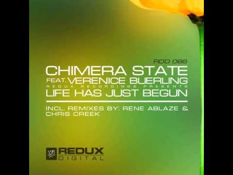 Chimera State feat. Verenice Buerling - Life Has Just Begun (Rene Ablaze Dub Mix) [Trance]