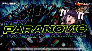 Download lagu DJ PARANOVIC FRANSISCAMUSIC X K5MAXIMAL‼️ FT DJ RISKI IRVAN NANDA mp3 Download lagu DJ PARANOVIC FRANSISCAMUSIC X K5MAXIMAL‼️ FT DJ RISKI IRVAN NANDA mp3