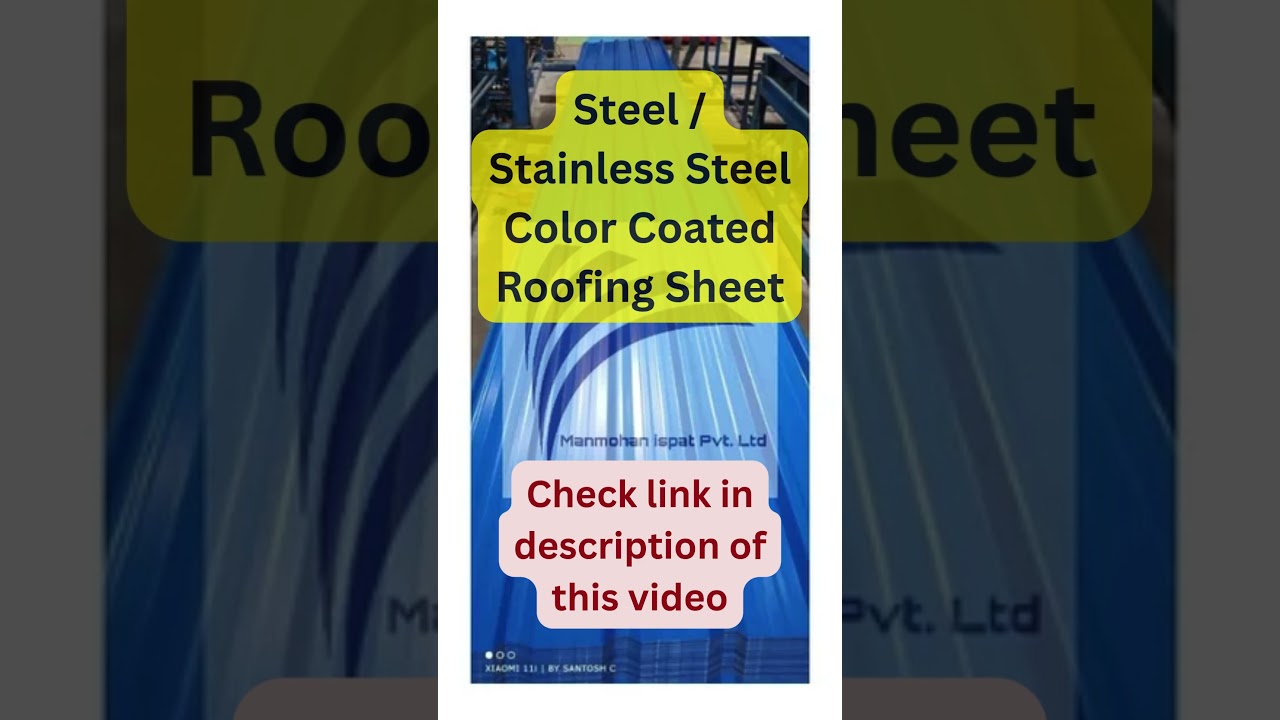 Steel / Stainless Steel Color Coated Roofing Sheet #SteelRoofing #ColorCoatedRoofing #StainlessSteel