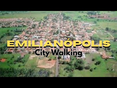 Andando por EMILIANÓPOLIS - SP