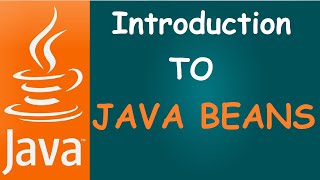 Introduction to Java Beans || Java Programming using Java Beans