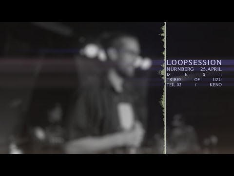 LoopSession / Tribes of Jizu & Keno / Anfänger @ Desi Nürnberg