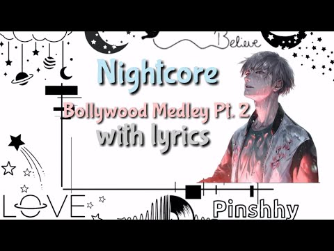 Zack Knight - Bollywood Medley Pt 2 Nightcore || with lyrics