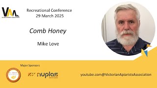 Comb honey, Mike Love