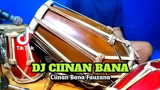 Download lagu DJ CIINAN BANA Koplo Viral Tiktok COVER Kendang Rampak mp3 Download lagu DJ CIINAN BANA Koplo Viral Tiktok COVER Kendang Rampak mp3