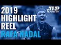 RAFA NADAL: 2019 ATP Highlight Reel