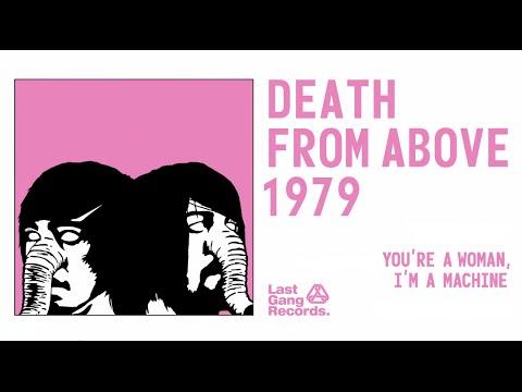 Death From Above 1979 - You're a Woman, I'm a Machine (Full Album)