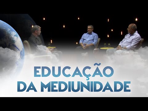 Educação da mediunidade - Entre Dois Mundos