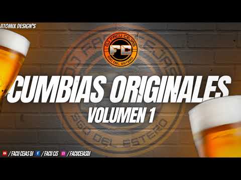 CUMBIAS ORIGINALES #1 DJ_FACU CEJAS🎶🍻