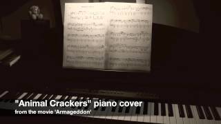 &quot;Animal Crackers&quot; from &#39;Armageddon&#39; - solo piano cover
