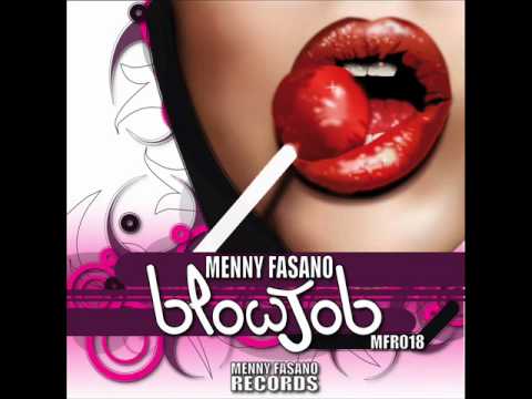 MFR018 - 6. Menny Fasano - Blowjob (Carlo Cavalli Remix)