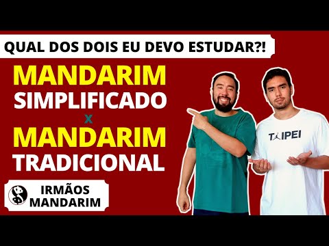 DIFERENÇA entre o CHINÊS SIMPLIFICADO x TRADICIONAL • Irmãos Mandarim