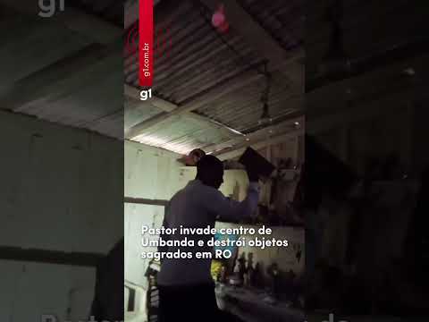 Pastor invade centro de Umbanda e destrói objetos sagrados em Rondônia!