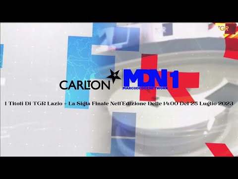 I Titoli Di TGR Lazio + La Sigla Finale Nell’Edizione Delle 14:00 Del 25 Luglio 2023