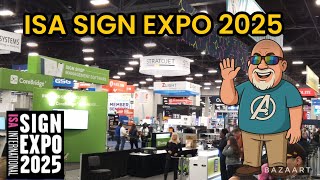 ISA Sign Expo 2025 in Las Vegas | Walkaround