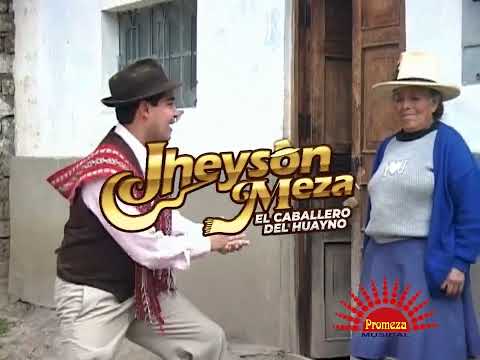 ♪ Jheyson Meza - Pido La Mano / Éxito de Oro (Huayno Perú)