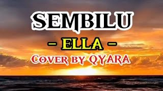 Download lagu SEMBILU ~ ELLA || Versi Paling Menyentuh Hati  mp3