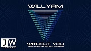 Willyam - Without You (Cechoś Remix) | Audio