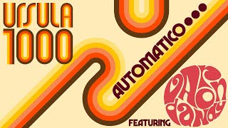 Ursula 1000-Automatico feat. Varon Dandy