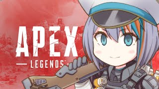 【APEX】突然再熱したAPEX練習つきあってくり【Singing Stream / #新人VTuber ラティオ・ユィリス 】