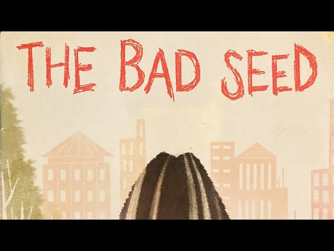The Bad Seed - Read Alouds with Mr. Jason