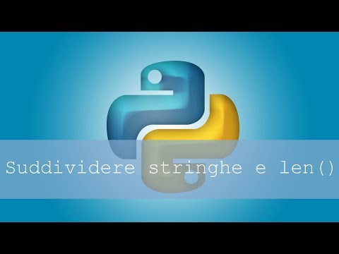 Python | Lezione 4 [ITA] - Dividere le stringhe e funzione len