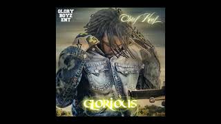 Chief Keef - Glorious ( Choppas On You )
