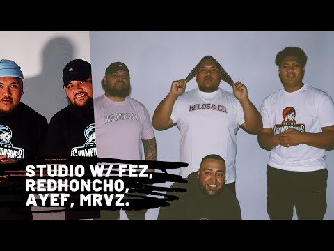 STUDIO W/ CG FEZ, RED HONCHO, MRVZ & AYEF // HAPPENIN' WITH HELOS // EPISODE 8