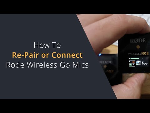 How To Reconnect Rode Wireless Go Transmitters and Receivers | How to Re-Pair Rode Wireless Go Mics
