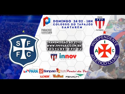 Paraense Banpará 2019 - São Francisco x Independente - 24/02/2019