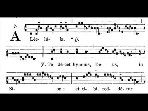 10th Sunday after Pentecost ALLELUIA:  Te decet hymnus  (solfeggio)