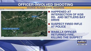 Troopers: Wasilla officer kills man who shot at police after threatening family