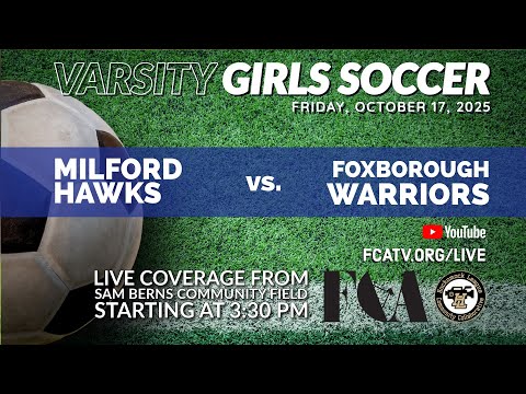 Thumbnail for Varsity Girls Soccer ⚽️ Milford vs. Foxborough 10/17/25