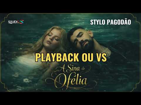 Playback ou VS - A Sina de Ofélia - Luísa Sonza & Dilsinho - Stylo Pagodão - Karaokê