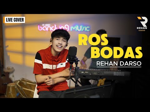 ROS BODAS - REHAN DARSO | LIVE COVER